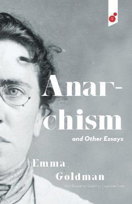 bokomslag Anarchism and Other Essays