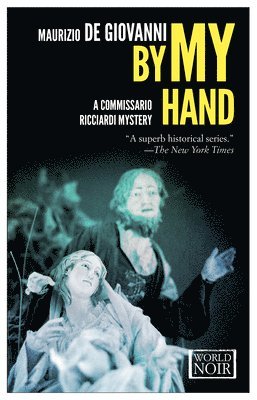 By My Hand: The Christmas of Commissario Ricciardi