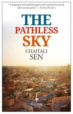 Chaitali Sen - Pathless Sky, Häftad