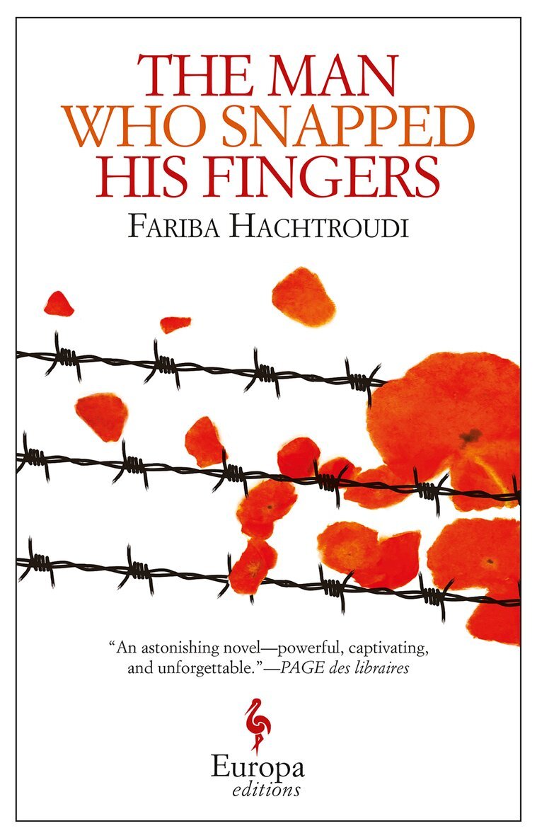 Fariba Hachtroudi - Man Who Snapped His Fingers, Häftad