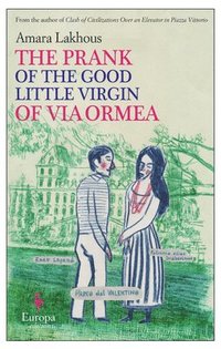 bokomslag The Prank of the Good Little Virgin of Via Ormea