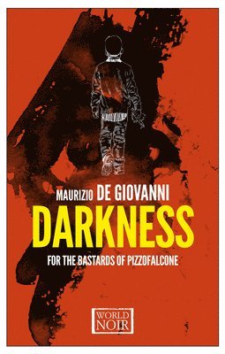Darkness for the Bastards of Pizzofalcone
