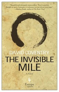bokomslag The Invisible Mile