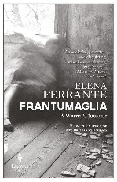 Elena Ferrante - Frantumaglia, Häftad