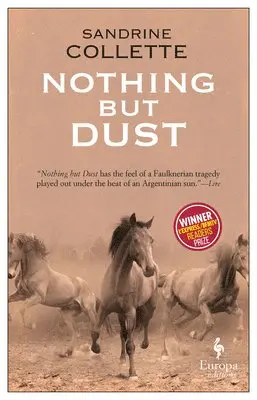 Sandrine Collette - Nothing But Dust, Häftad. Tillgänglighet: Lägg i varukorg