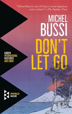 Michel Bussi - Don't Let Go, Häftad
