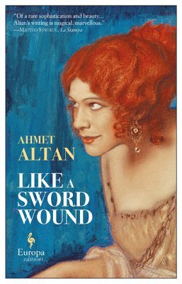 Ahmet Altan - Like A Sword Wound, Häftad