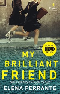 bokomslag My Brilliant Friend (HBO Tie-In Edition)