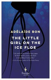 bokomslag The Little Girl on the Ice Floe