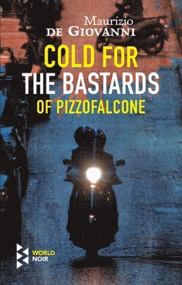 Cold for the Bastards of Pizzofalcone 1