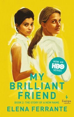 Elena Ferrante - Story of a New Name (HBO Tie-In Edition), Häftad