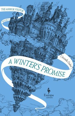 Christelle Dabos - A Winter's Promise: Book One of the Mirror Visitor Quartet, Häftad