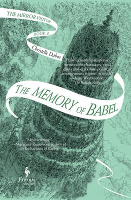 Christelle Dabos - The Memory of Babel: Book Three of the Mirror Visitor Quartet, Häftad