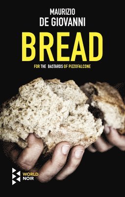 Maurizio de Giovanni - Bread, Häftad