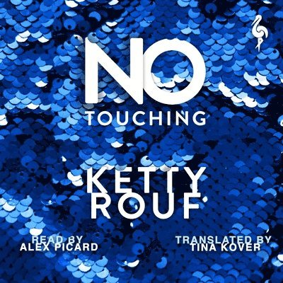 Ketty Rouf - No Touching, Häftad