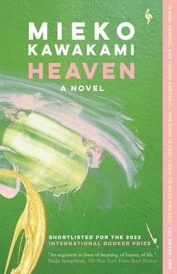Mieko Kawakami - Heaven, Häftad