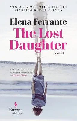Elena Ferrante - The Lost Daughter, Häftad. Tillgänglighet: Lägg i varukorg