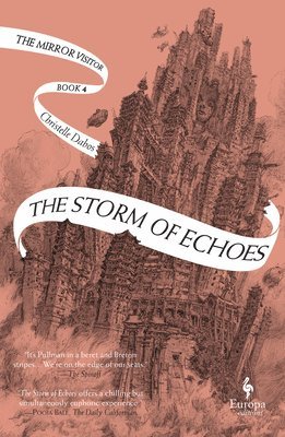 Christelle Dabos - The Storm of Echoes: Book Four of the Mirror Visitor Quartet, Häftad