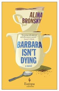 bokomslag Barbara Isn't Dying