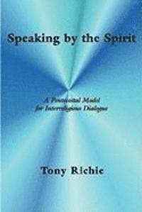 bokomslag Speaking by the Spirit