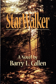 Barry L Callen, Barry L. Callen - StarWalker, Häftad