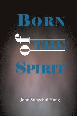 Born of the Spirit 1