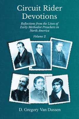 bokomslag Circuit Rider Devotions, Reflections from the Lives of Early Methodist Preachers in North America