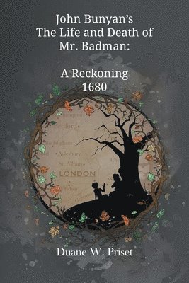 bokomslag John Bunyan's The Life and Death of Mr. Badman
