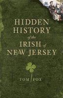 bokomslag Hidden History of the Irish of New Jersey