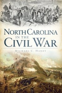 bokomslag North Carolina in the Civil War