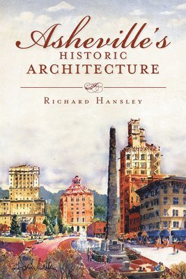 Asheville's Historic Architecture 1