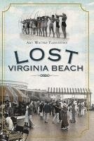 Lost Virginia Beach 1