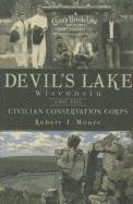bokomslag Devil's Lake, Wisconsin and the Civilian Conservation Corps