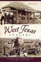 bokomslag West Texas Tales
