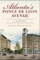 bokomslag Atlanta's Ponce de Leon Avenue: A History