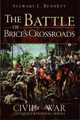 The Battle of Brice's Crossroads