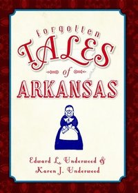 bokomslag Forgotten Tales of Arkansas