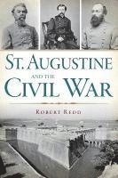 bokomslag St. Augustine and the Civil War