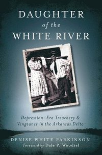 bokomslag Daughter of the White River: