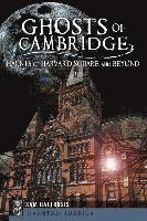 bokomslag Ghosts of Cambridge:: Haunts of Harvard Square and Beyond