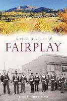 A Brief History of Fairplay 1