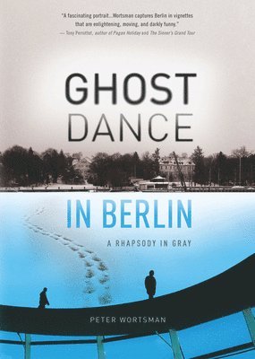 bokomslag Ghost Dance in Berlin