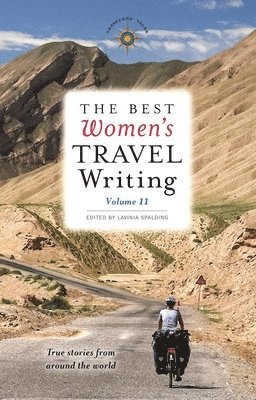 bokomslag Best Women's Travel Writing, Volume 11
