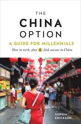 Sophia Camille Erickson - China Option, Häftad. Tillgänglighet: Lägg i varukorg