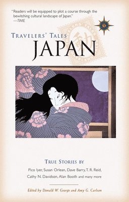 Donald W. George, Amy Greimann Carlson - Travelers' Tales Japan, Inbunden