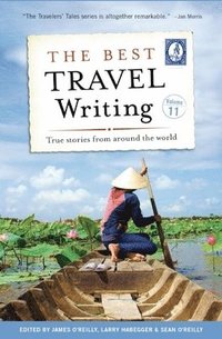 bokomslag The Best Travel Writing, Volume 11