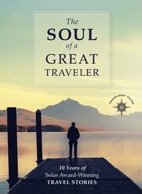 bokomslag The Soul of a Great Traveler