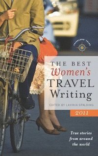 bokomslag The Best Women's Travel Writing 2011