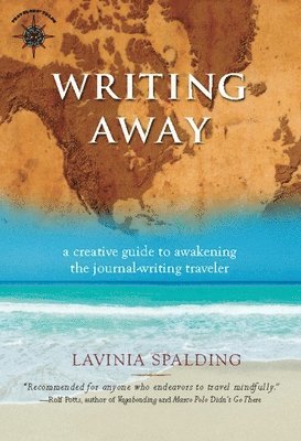 Lavinia Spalding - Writing Away, Inbunden