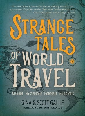 Strange Tales of World Travel 1
